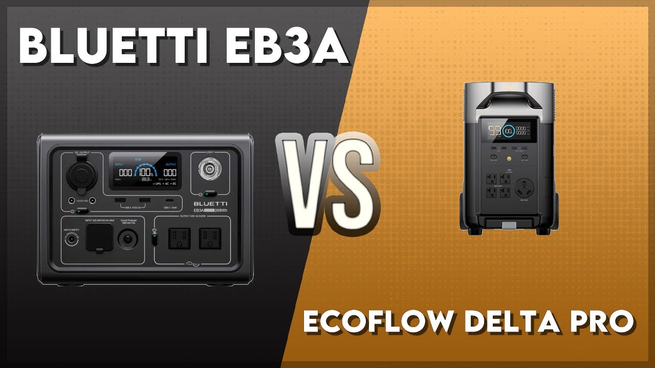 Bluetti EB3A vs EcoFlow Delta Pro Technical Comparison