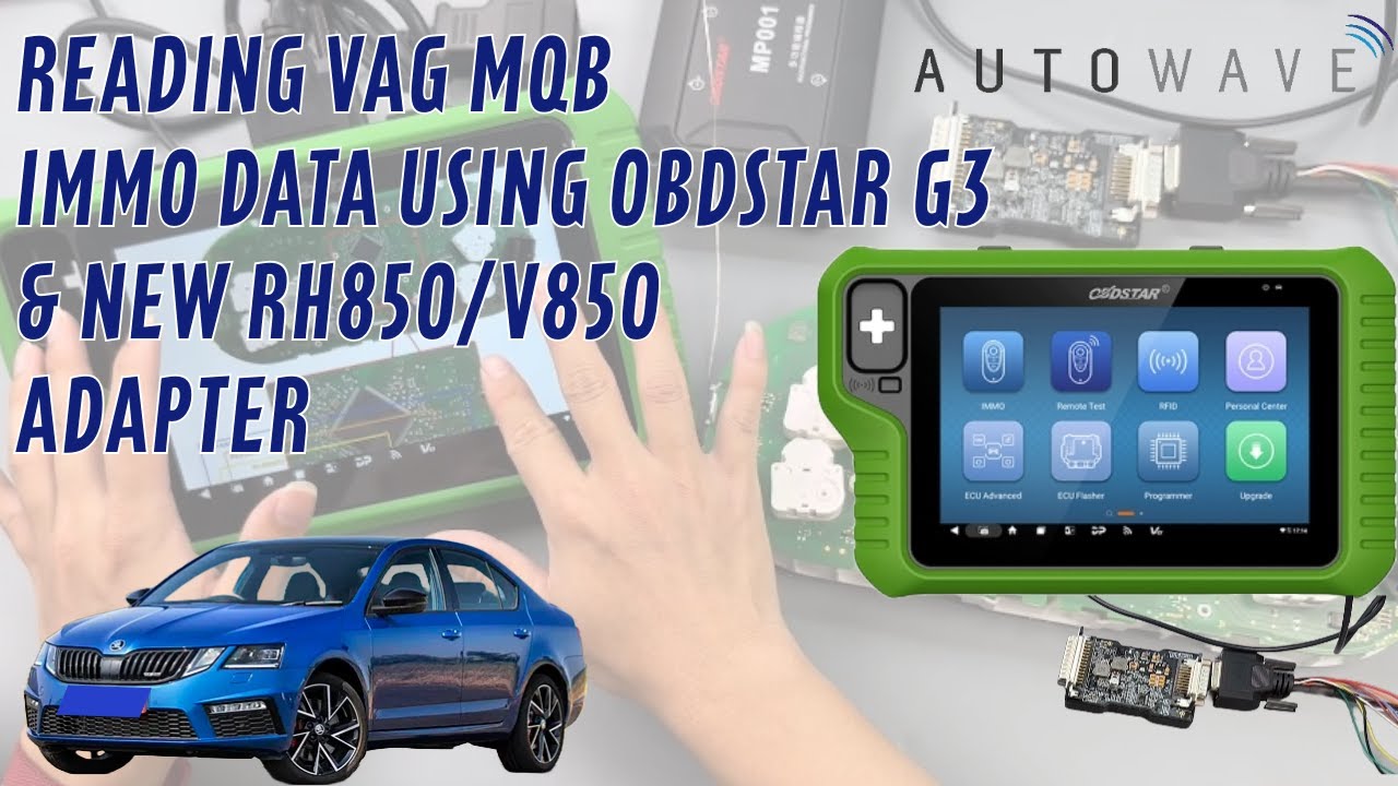 Reading VAG MQB IMMO Data Using Obdstar G3 & New RH850/V850 Adapter