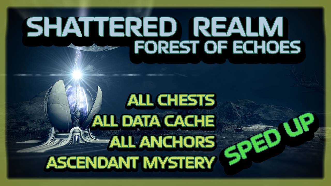 Forest of Echoes Destiny 2 guide | All Data Cache Locations Ascendant Mystery | Anchors | Enigmatic