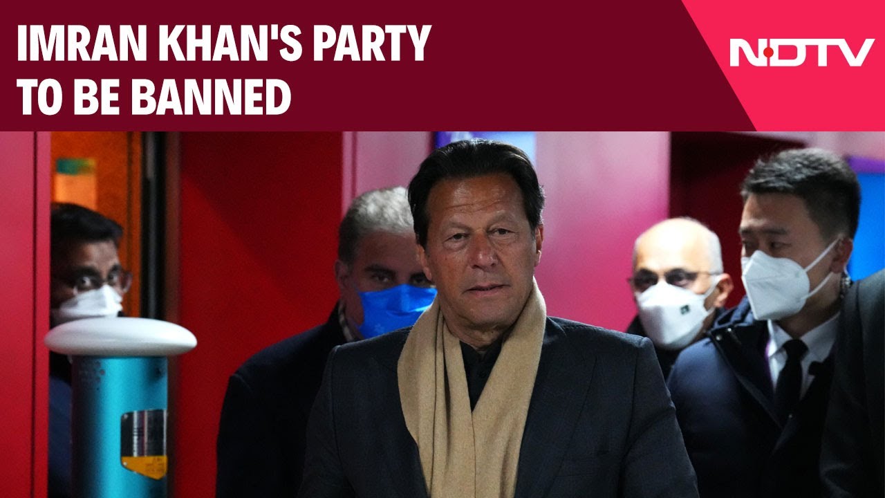 Imran Khan PTI Ban | Imran Khan's Party To Be Banned For Alleged Anti-State Activities & Other News