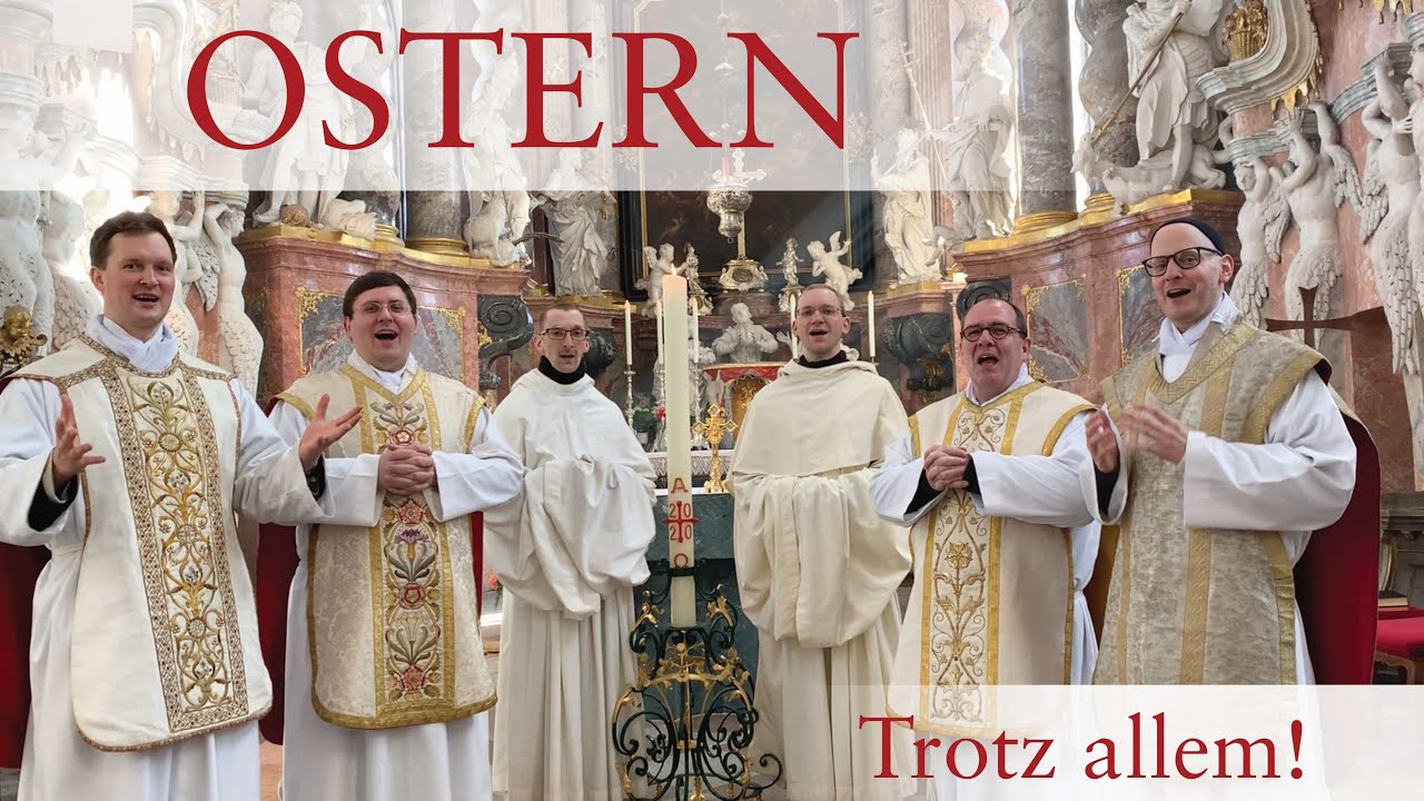 OSTERN! Trotz allem! Die Mönche von Neuzelle