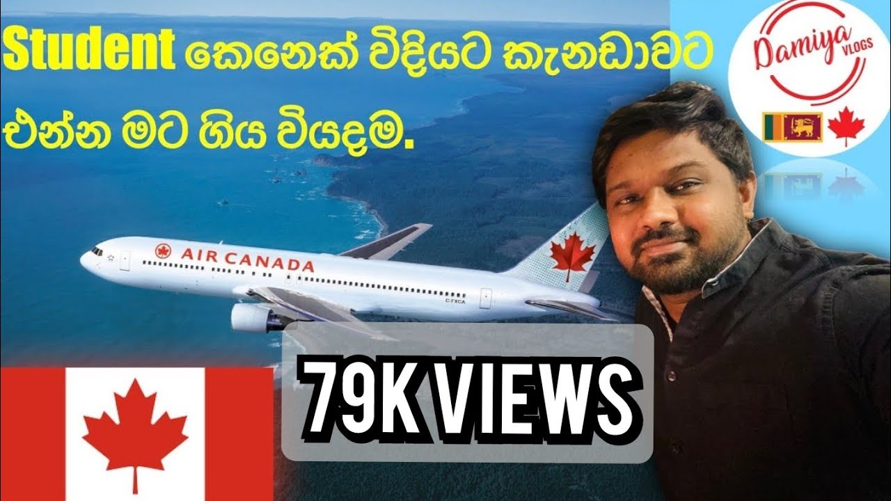 Student කෙනෙක් ලෙස කැනඩාවට එන්න මට ගිය වියදම #lifeincanada #damiyavlogs