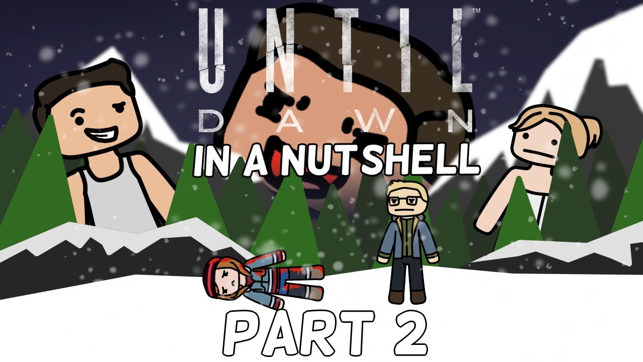 Until Dawn: Вкратце Часть 2