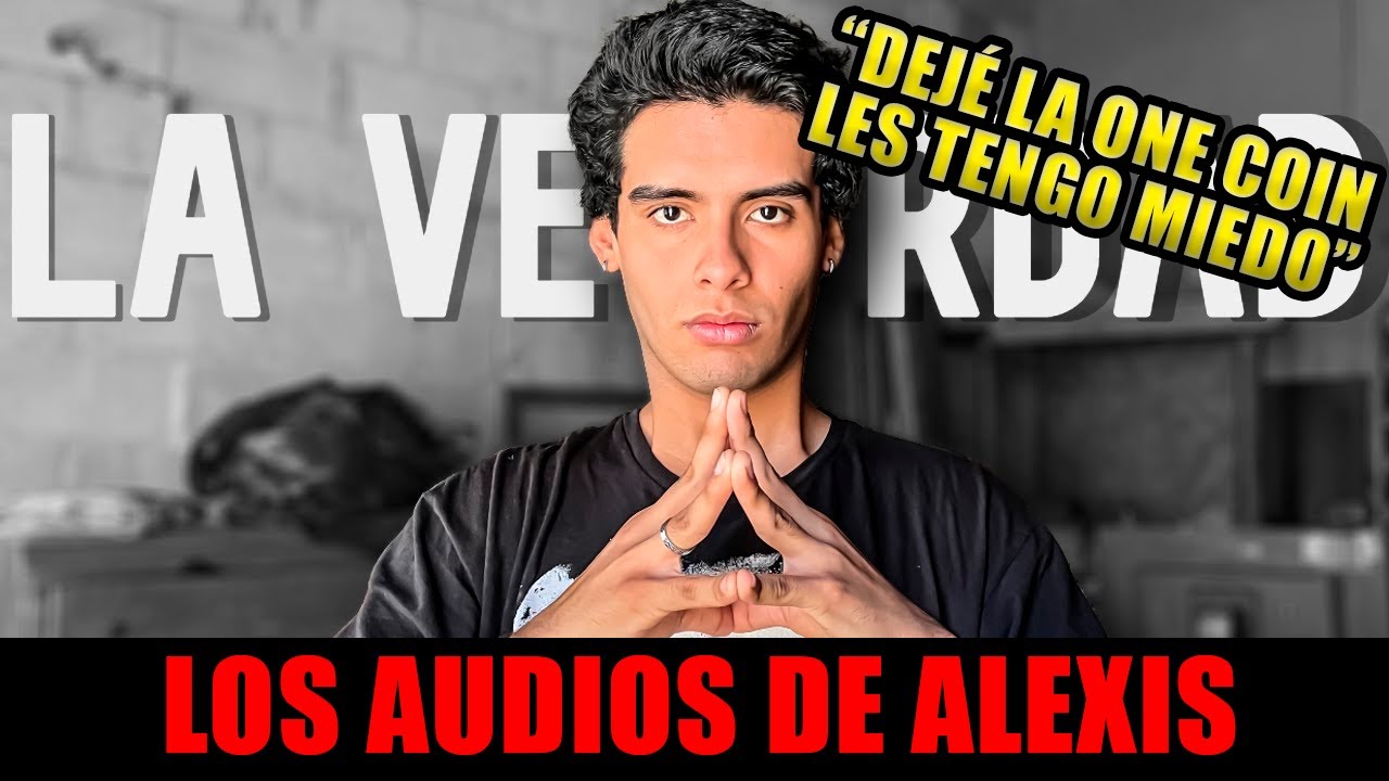 LOS AUDIOS DE ALEXIS QUE EXPONEN A LA ONECOIN