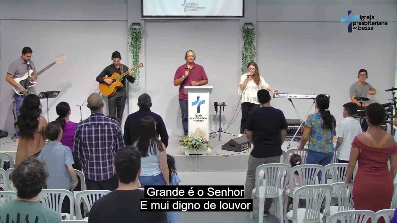 Culto de Celebração da Igreja Presbiteriana do Bessa, em 22.02.2026, às 18h30