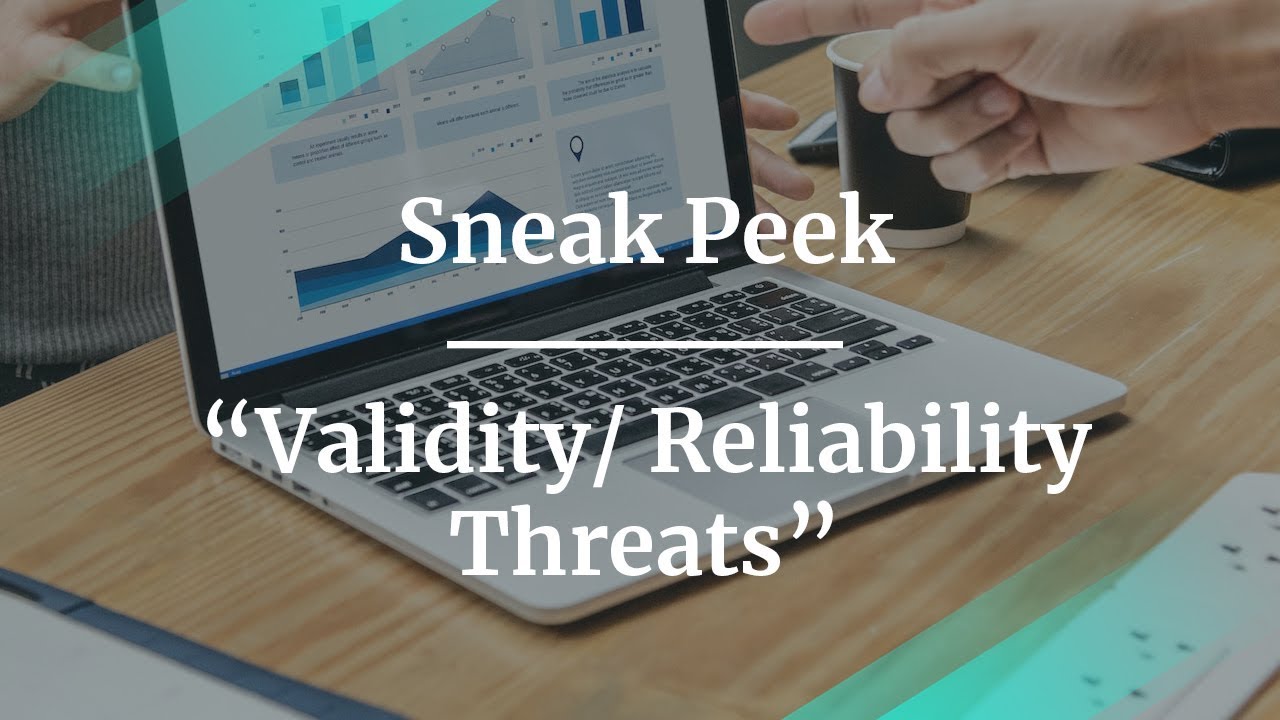 Sneak Peek: Validity/Reliability Threats by Self Spark Chief Science Officer