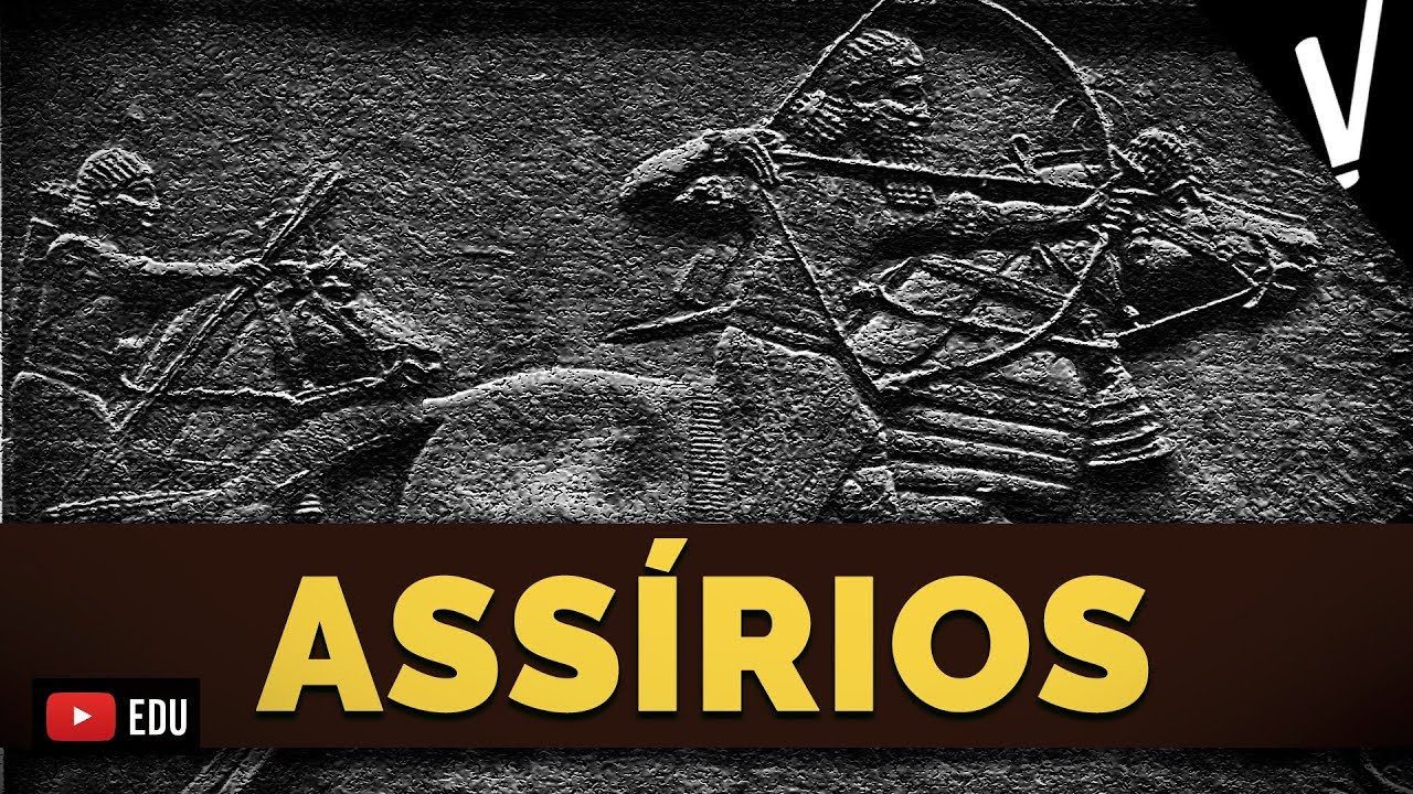 IMPÉRIO ASSÍRIO│ História
