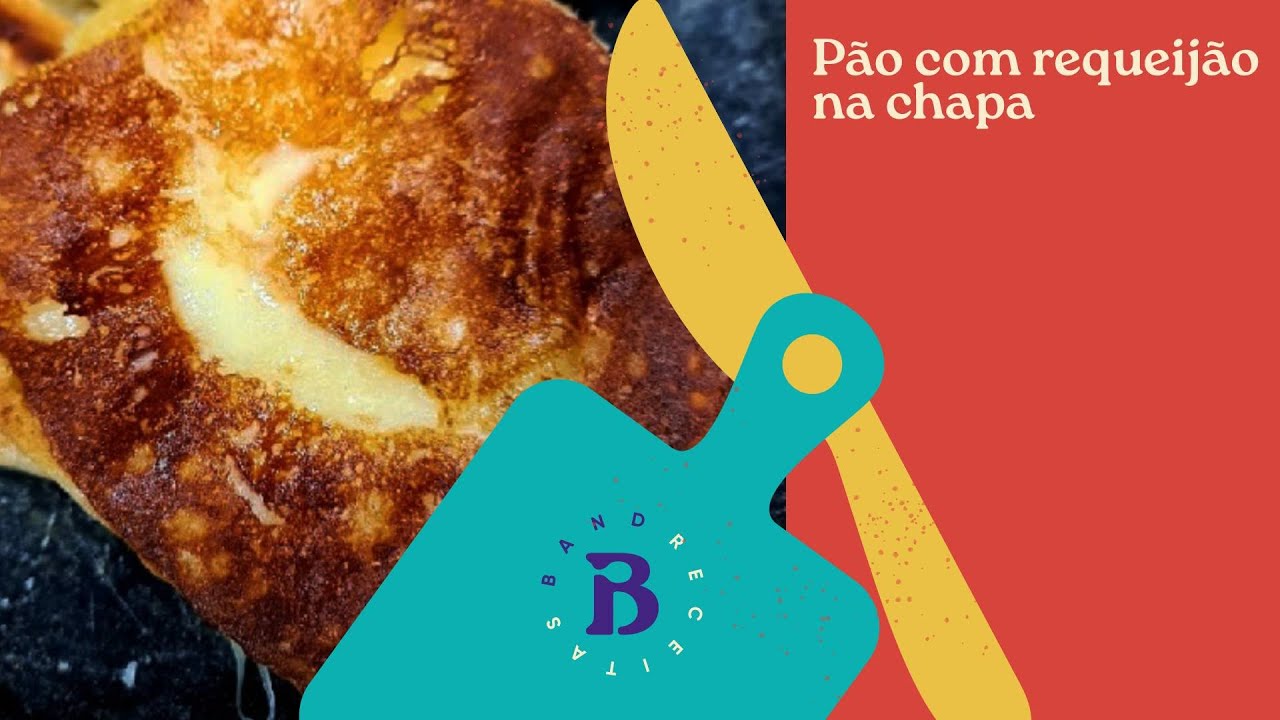 Pão com requeijão na chapa | Edu Guedes | The Chef