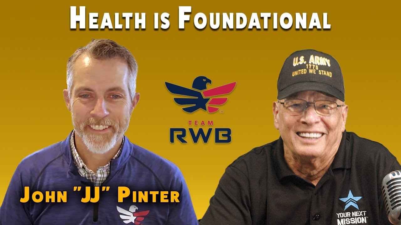 Health Is Foundational | Team Red, White & Blue | John “JJ” Pinter
