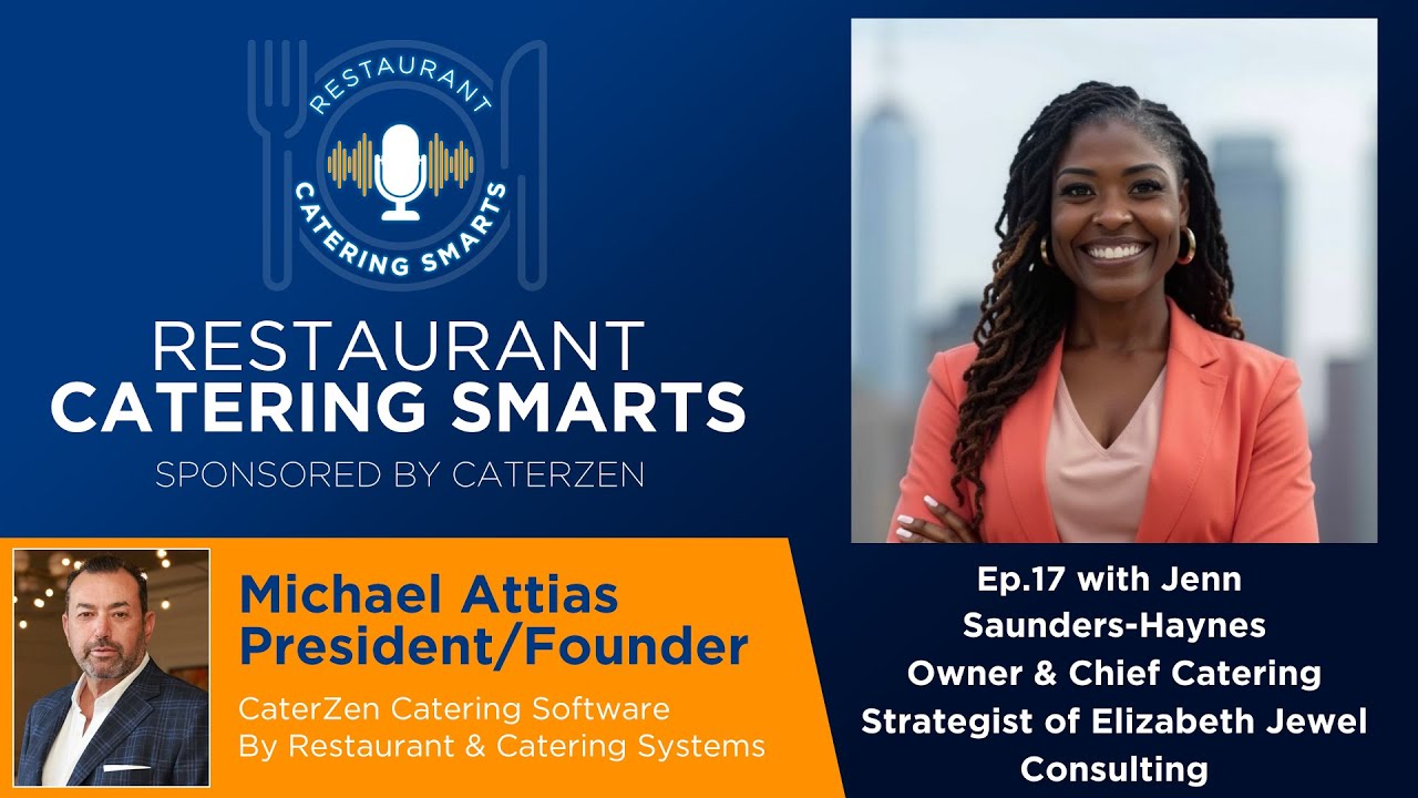 Episode 17: Packaging, Process, and Profit—Catering Strategy with Jenn Saunders-Haynes