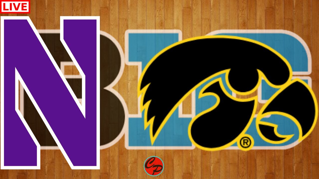 Northwestern vs Iowa Big Ten College Basketball Live Game Cast & Audio