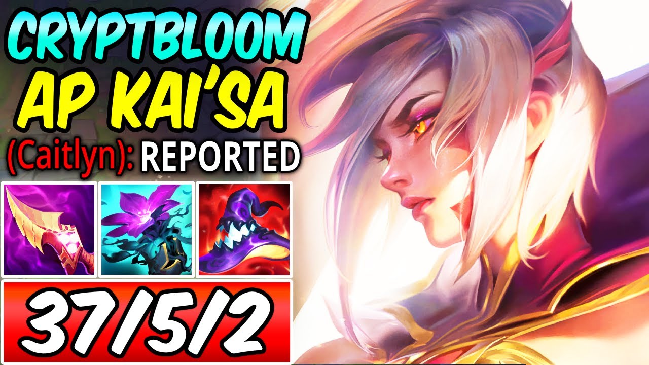 *37 KILLS* CRYPTBLOOM AP KAI'SA SNIPER MODE | 69,000 DAMAGE | New Build & Runes | League of Legends