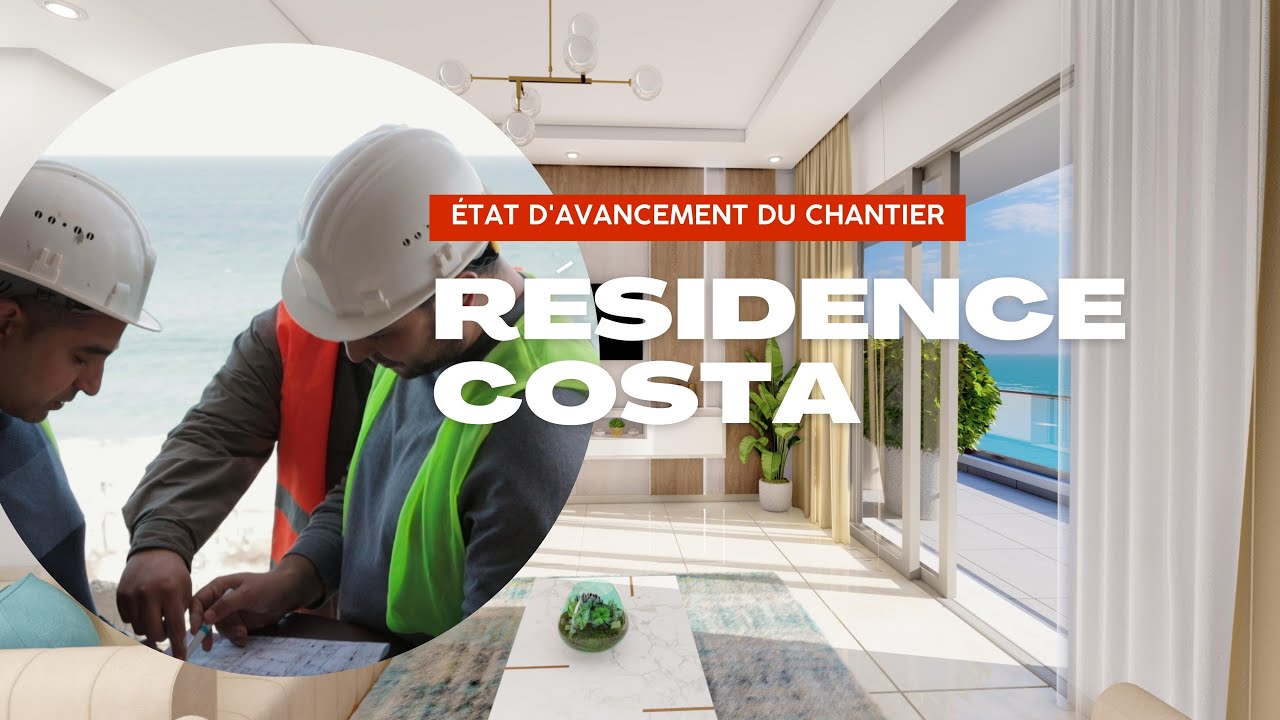 État d'avancement du chantier Costa
