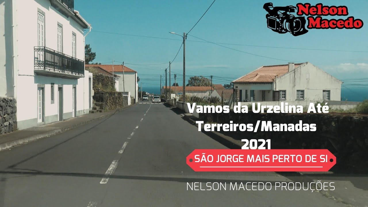Vamos da Urzelina até Terreiros/Manadas 2021 - SÃO JORGE MAIS PERTO DE SI