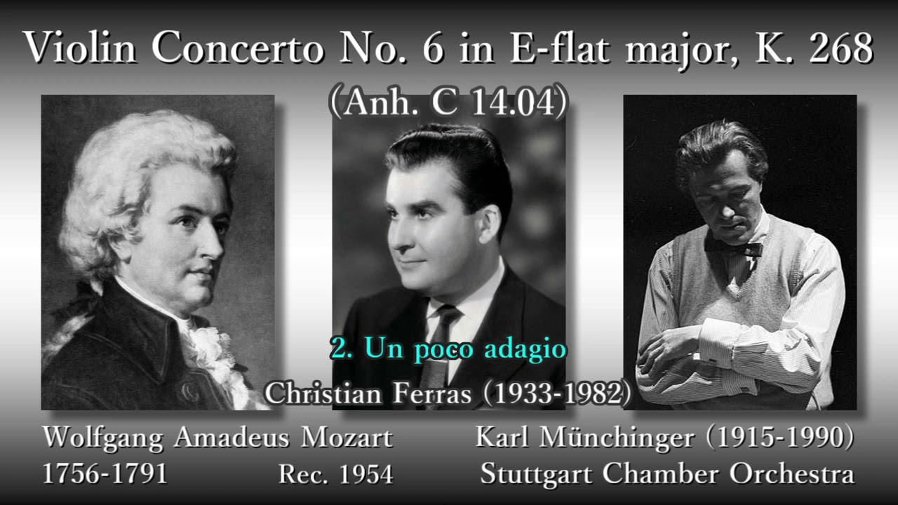 Mozart: Violin Concerto No. 6, Ferras & Münchinger (1954) モーツァルト ヴァイオリン協奏曲第6番 フェラス＆ミュンヒンガー