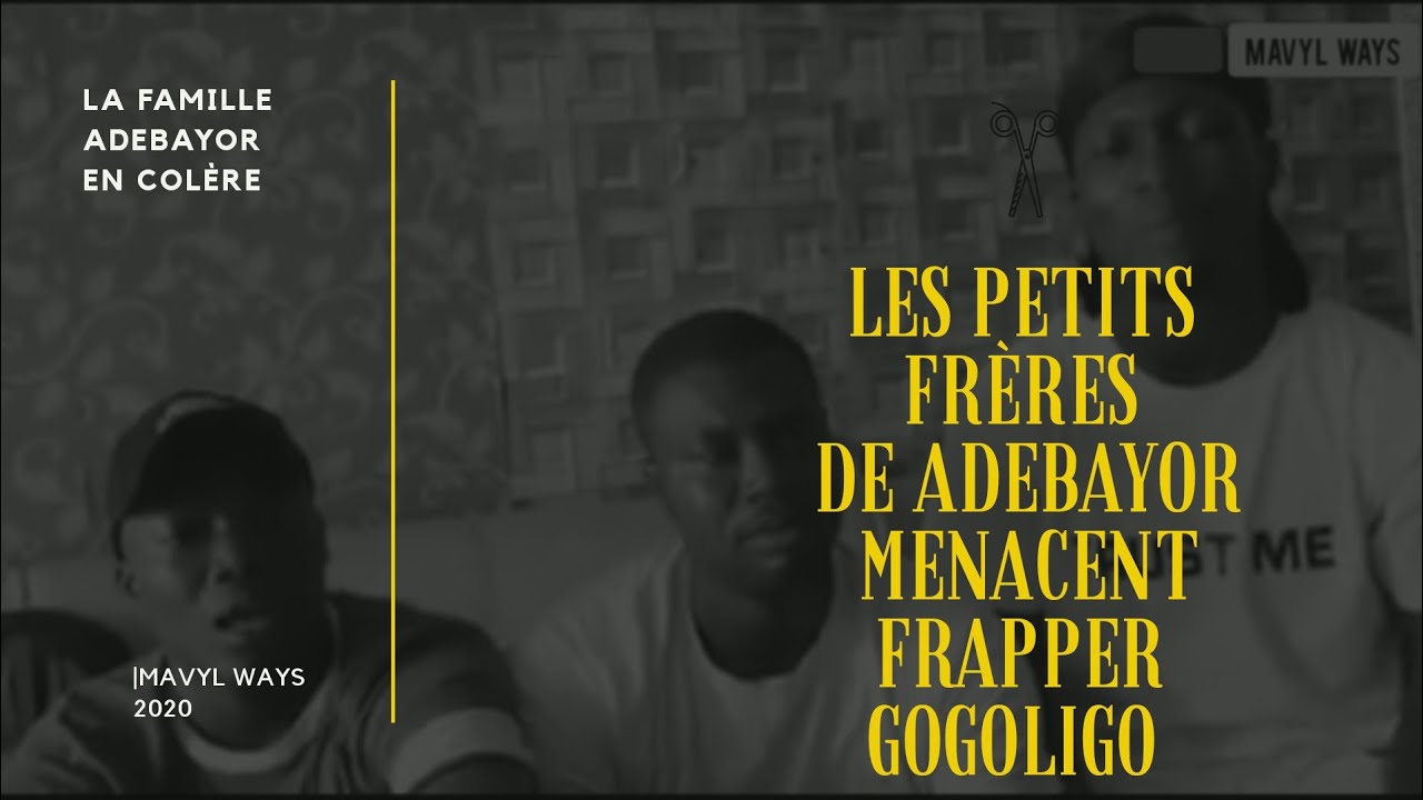 LES PETITS FRÈRES DE ADEBAYOR menacent frapper Gogoligo suite à ses propos déplacés