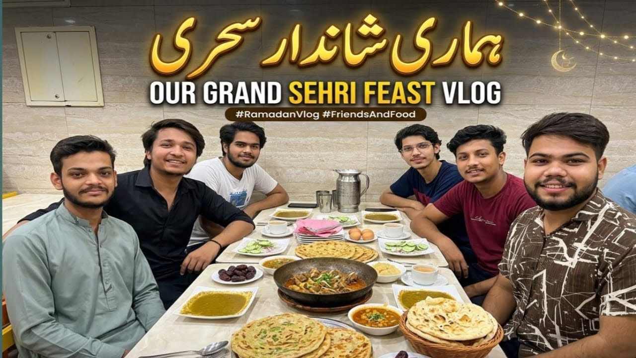 Friends Ke Sath Sehri Night Vlog