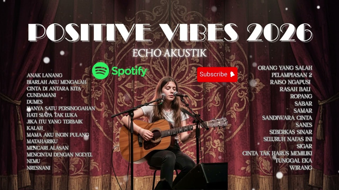 Playlist Akustik Indonesia Paling Asik & Bikin Ketagihan
