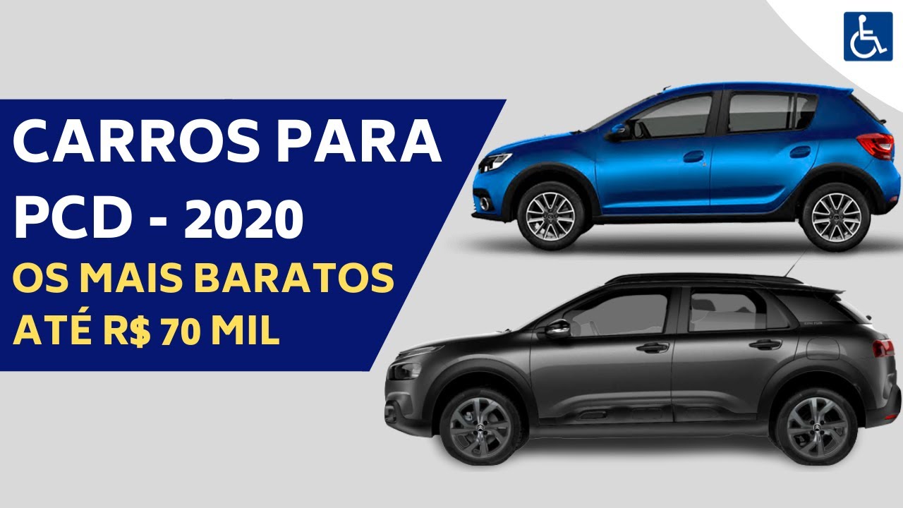 CARROS PCD 2020 - OS MAIS BARATOS (AT&Eacute; R$ 70 MIL)