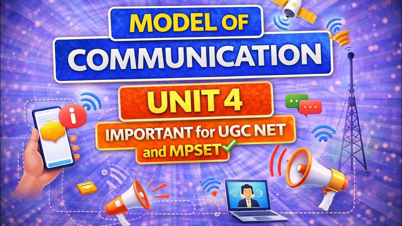 Models of communication l unit 4 l MPSET l UGC NET l Teaching exams