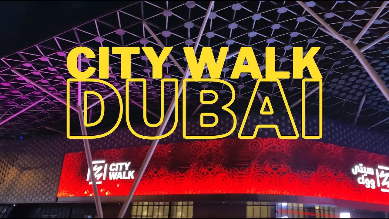 City Walk at Night (Dubai, UAE)