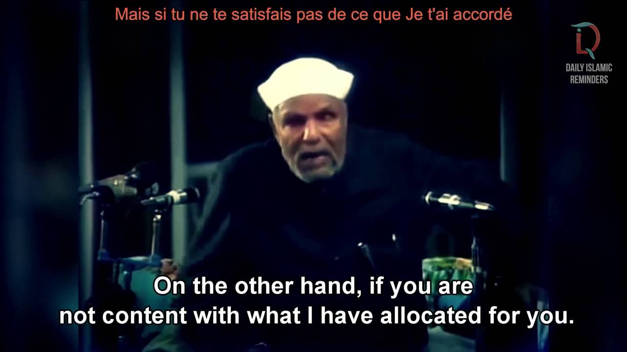 &Ocirc; fils d&rsquo;Adam | Aime-Moi | Hadith Qudsi | Subsistance | Sh Muhammad Metwally El Shaarawy