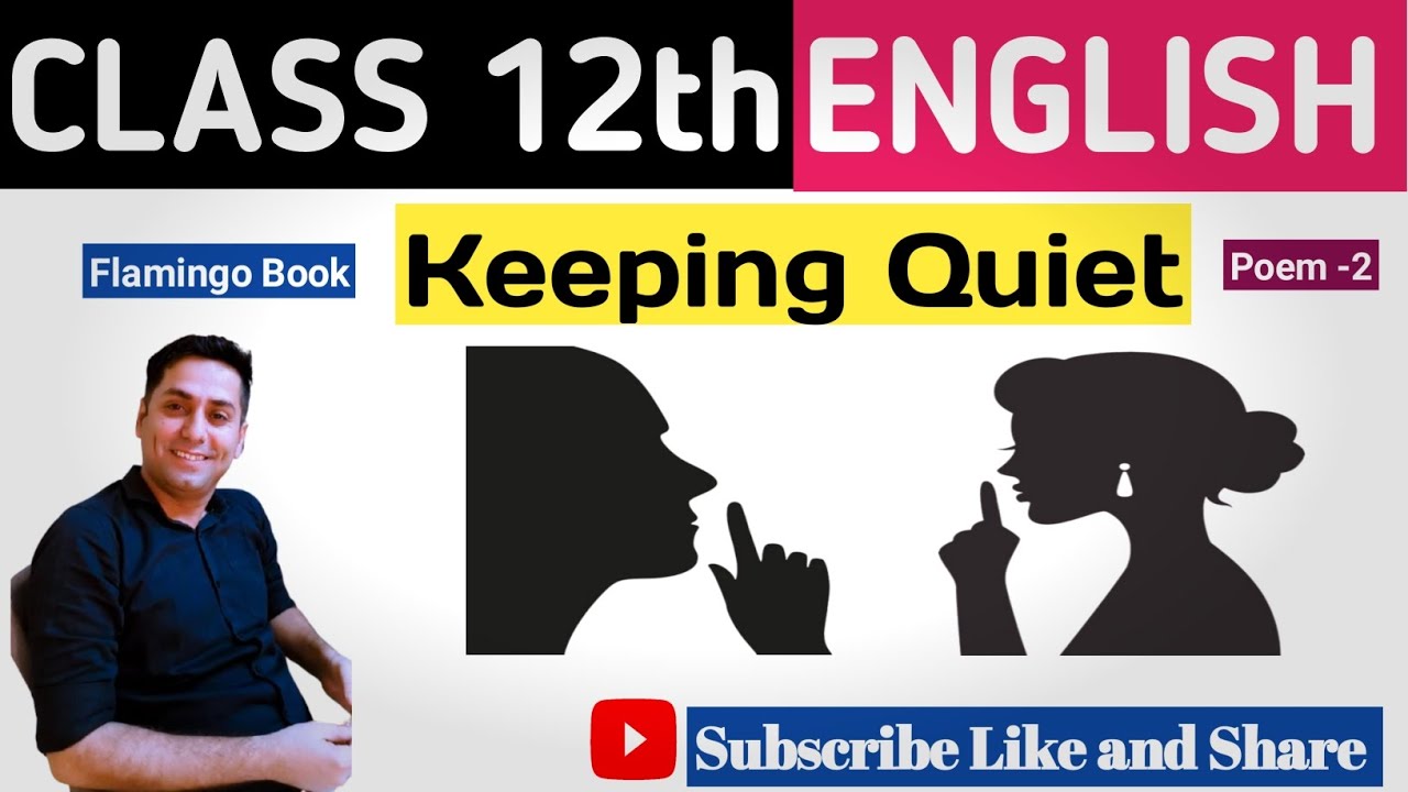 Class 12th English ll Poem 2 ll Keeping Quite ll MPTET VERG 1 , 2 , KVS , NVS ll