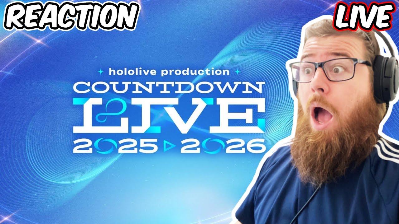 Reacting to Hololive Countdown LIVE 2025-2026 | Laverick React's LIVE