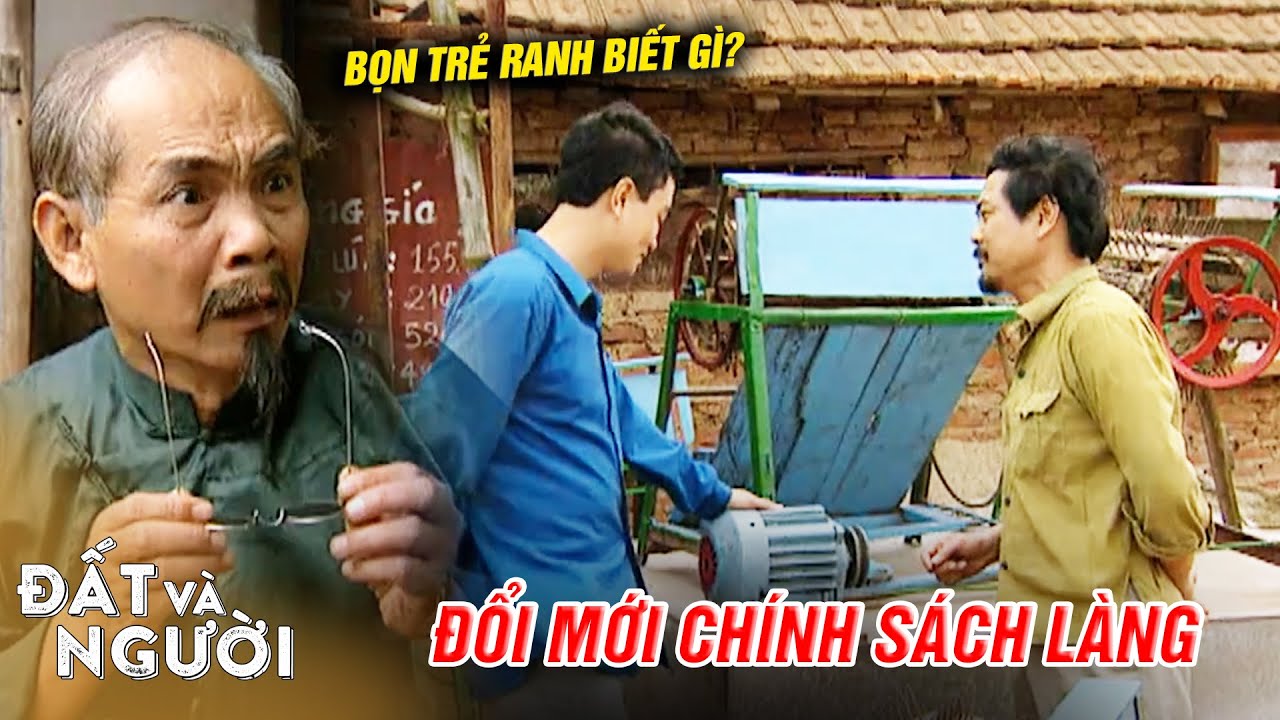 Đất và người | Làng Giếng Chùa BẤT NGỜ trước chính sách đổi mới tư duy của CÁN BỘ TRẺ | Phim VTV