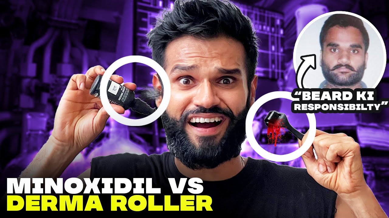 Minoxidil vs Derma Roller For Fast Beard Growth | How To Grow Beard | BeYourBest Grooming San Kalra