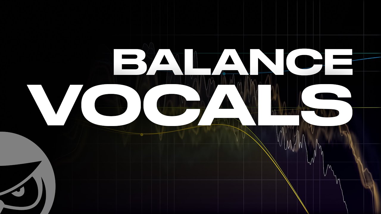 How to Balance Vocals