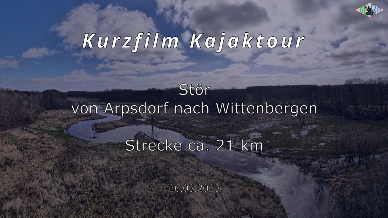 Kurzfilm Kajaktour Stör von Arpsdorf nach Wittenbergen (März 2023)