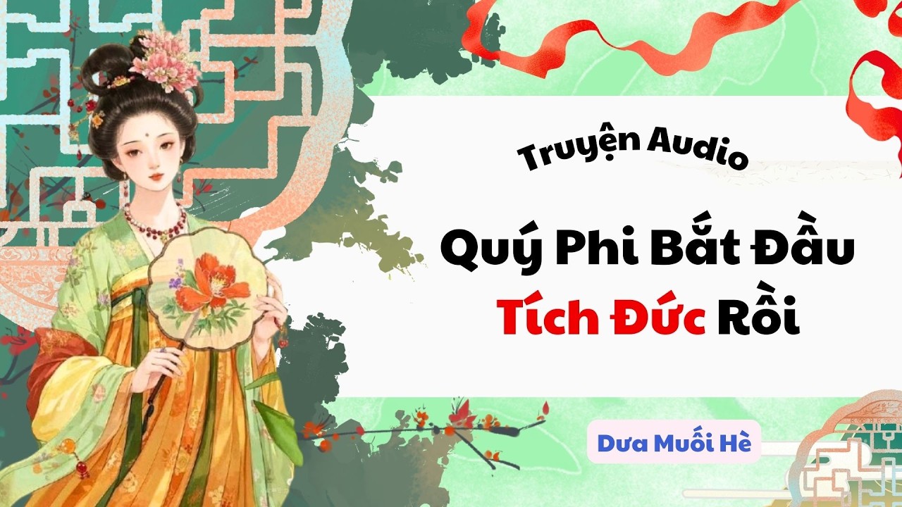 [Truyện Audio]  | Dưa Muối Hè