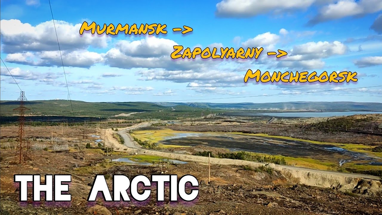 Driving in the Arctic  | Murmansk - Zapolyarny - Monchegorsk (по Кольскому на машине)