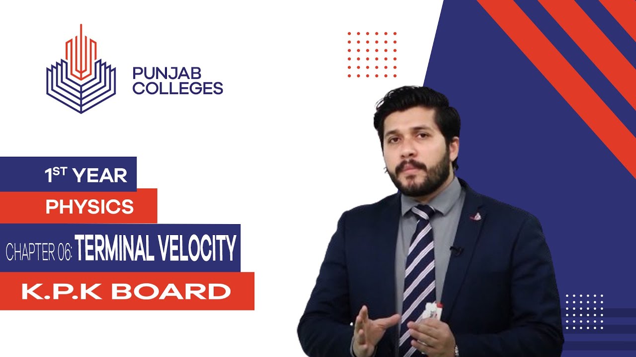 PGC lectures-Inter Part 1-KPK Board-Physics-Chapter 6-Terminal Velocity