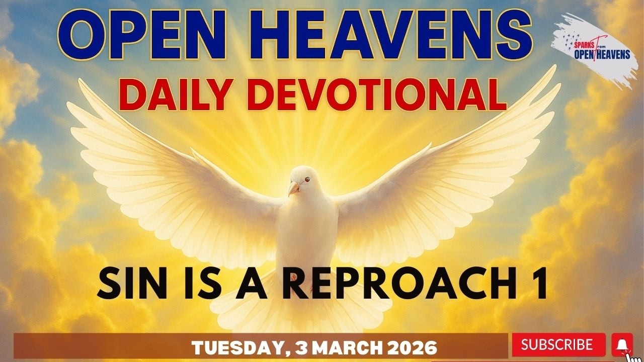 Open Heavens Devotional, Tuesday 3 March 2026