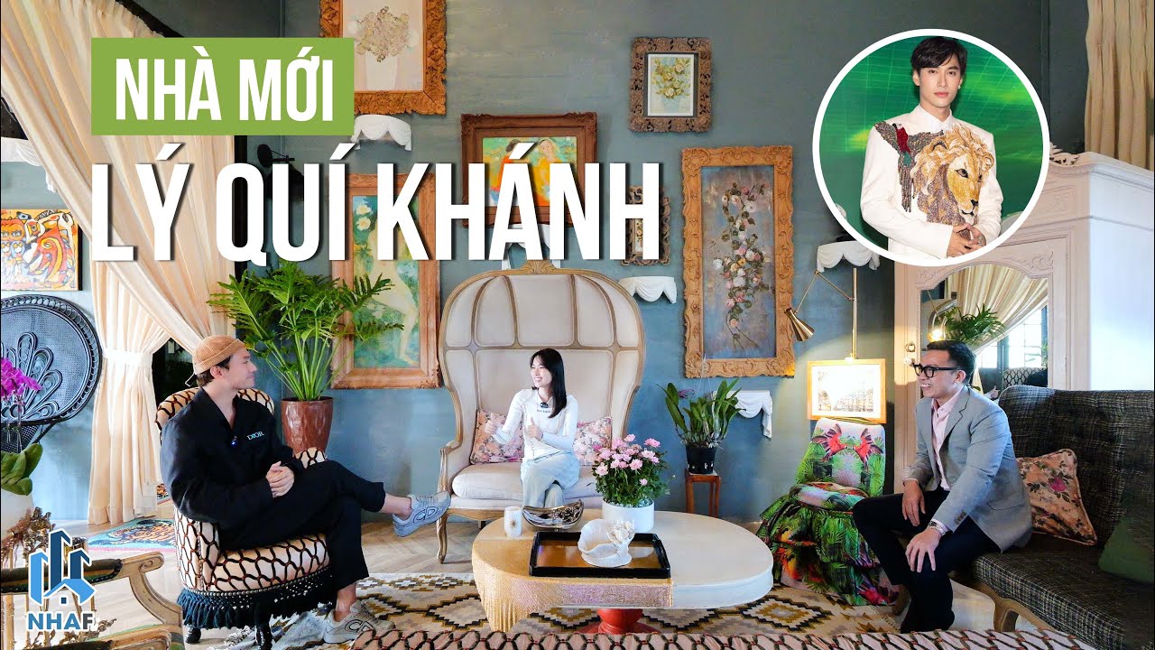 Bên Trong Nhà Mới LÝ QUÍ KHÁNH - WORLD DESIGNER Nổi Tiếng Sài Thành Có Gì Đặc Biệt?