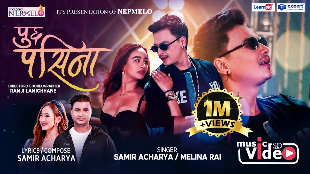Pucha Pasina (पुछ पसिना ) Samir Acharya || Melina Rai ft. Paul Shah || Karishma Shrestha- Off MV