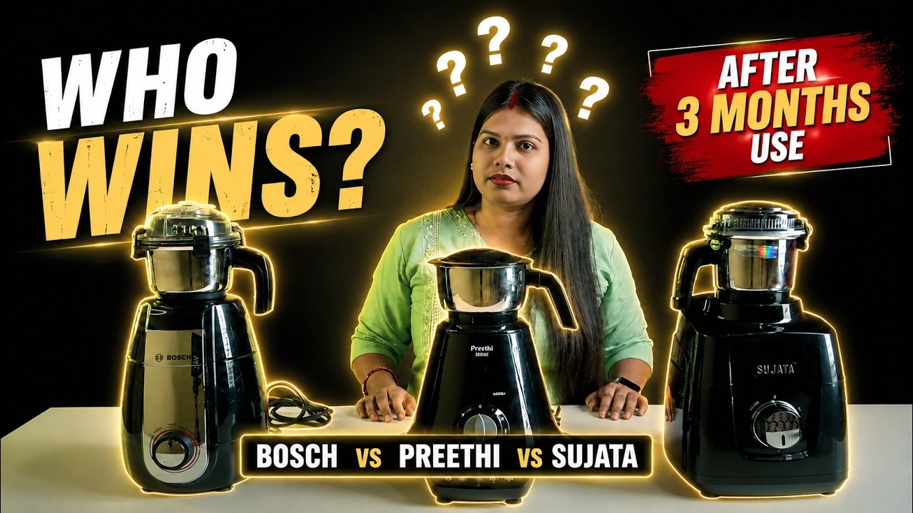 Best Mixer Grinder India 2026 | Bosch vs Preethi vs Sujata | Mixer Grinder 1000 watts | Best Juicer