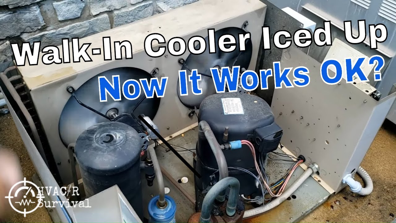 Walk-In Cooler Iced Up Now It Works Ok