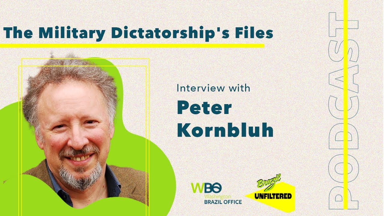 The Military Dictatorship's Files with Peter Kornbluh
