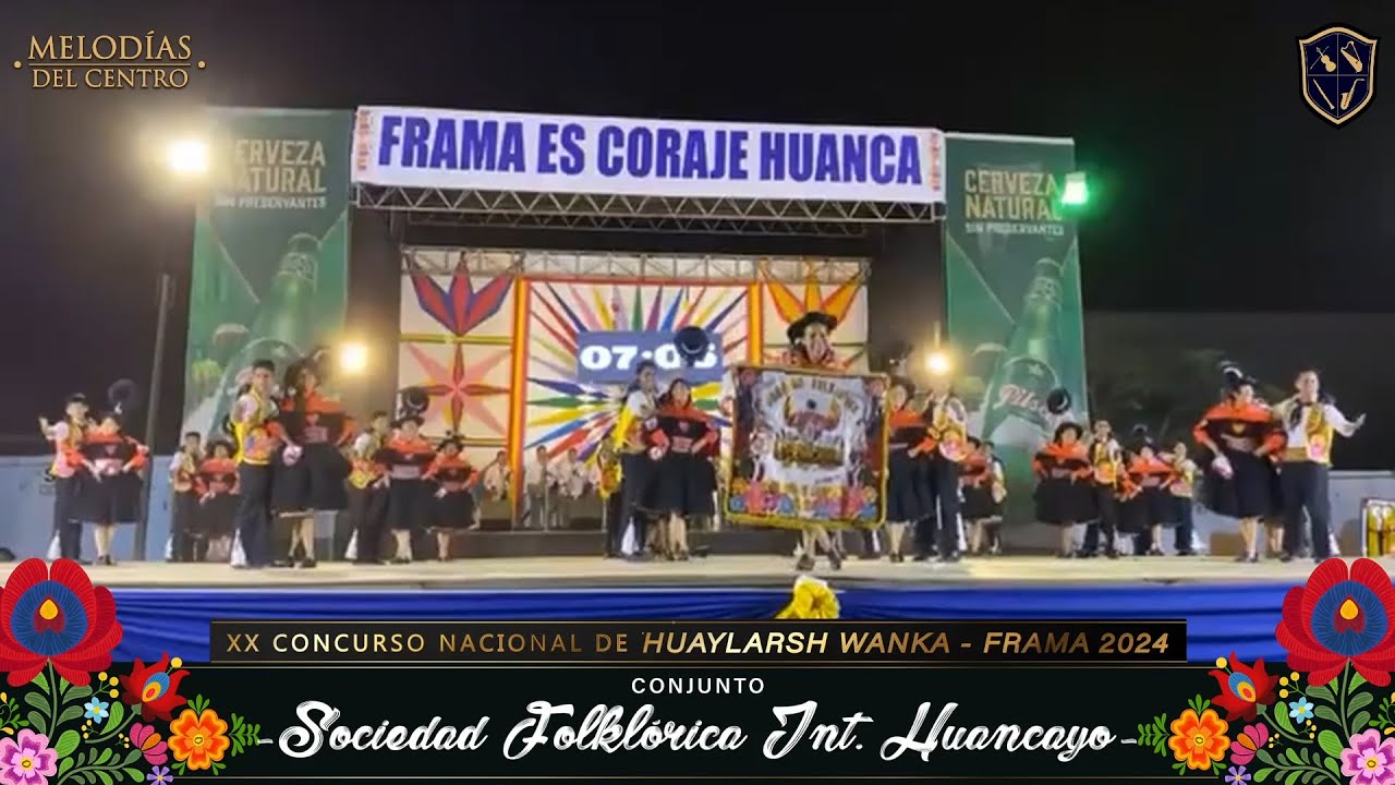 Sociedad Folklórica Internacional Huancayo - XX Concurso Nacional de Huaylarsh Wanka FRAMA 2024