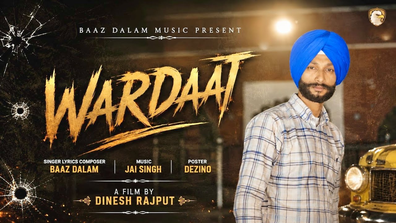 WARDAAT | BAAZ DALAM | BAAZ DALAM MUSIC | LATEST PUNJABI SONG 2025