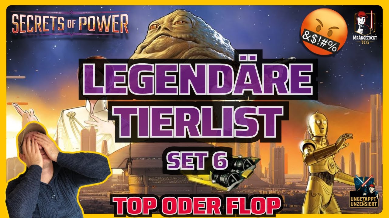 😱 LEGEND&Auml;RE KARTEN aus SET 6 im RANKING! | Star Wars Unlimited: Secrets of Power Tierlist