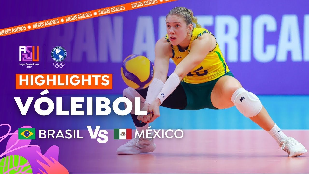 Highlight Brasil vs México - Final Voleibol Femenino - Juegos Panamericanos Junior ASU 2025