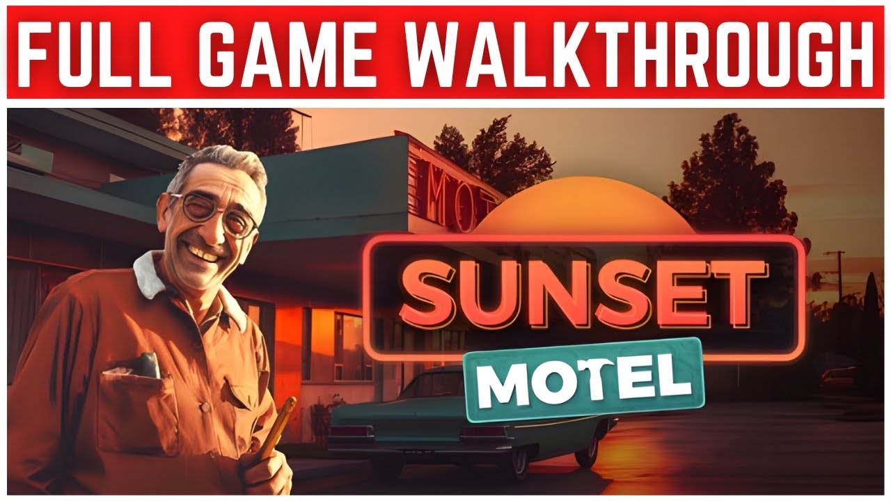 Sunset Motel Full Gameplay Walkthrough