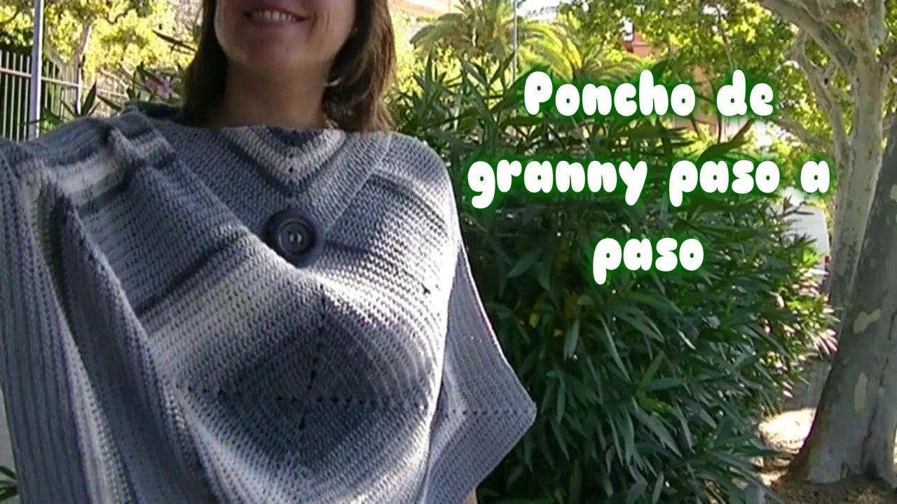 COMO HACER UN PONCHO FÁCIL EN CROCHET  TEJIDO CON LANA PASO A PASO //Granny poncho easy crochet