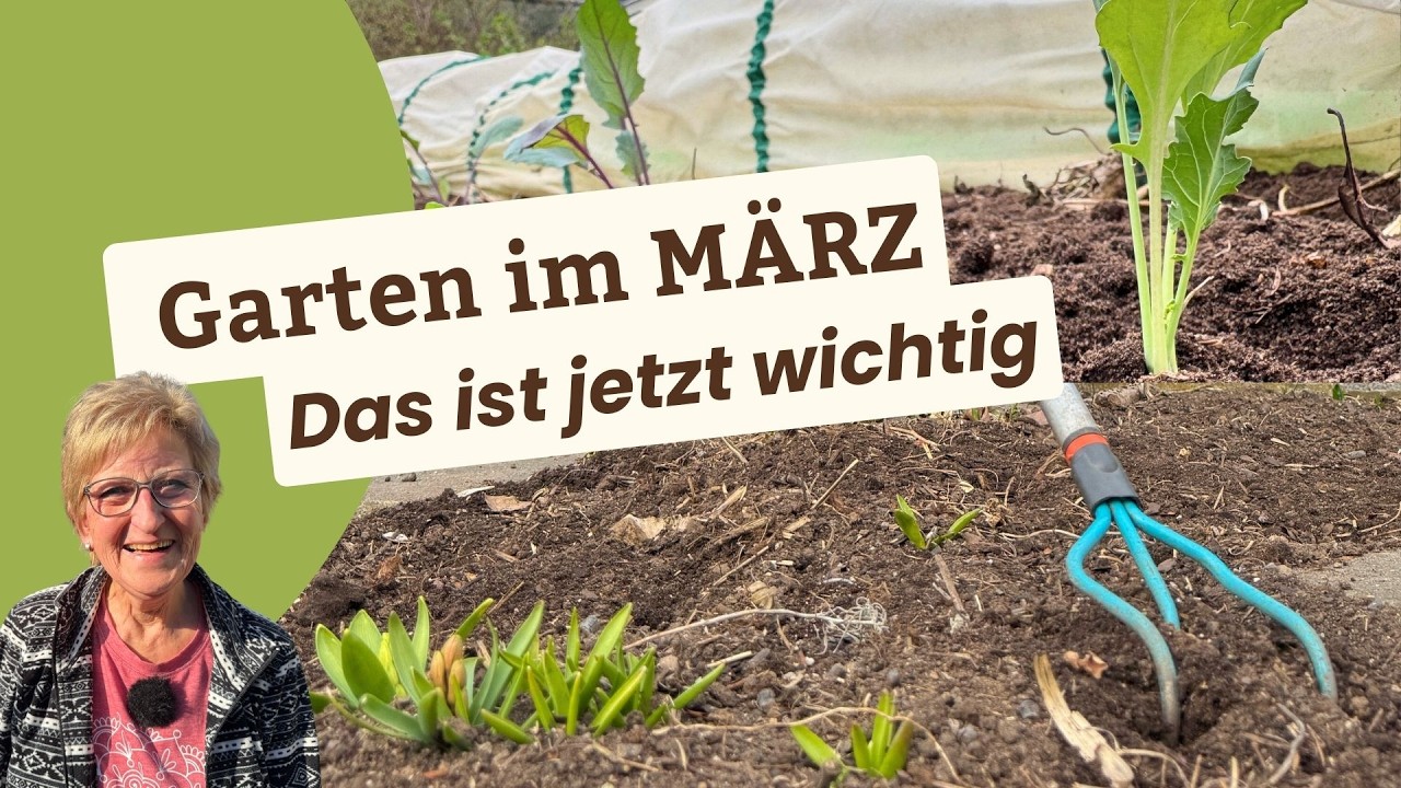 Gartenarbeiten März - Jetzt gehts richtig los!