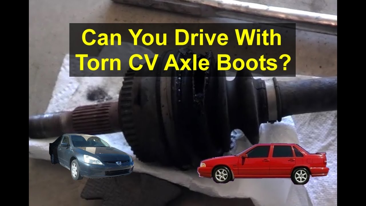 Can you drive with torn CV axle boots? - QOTD