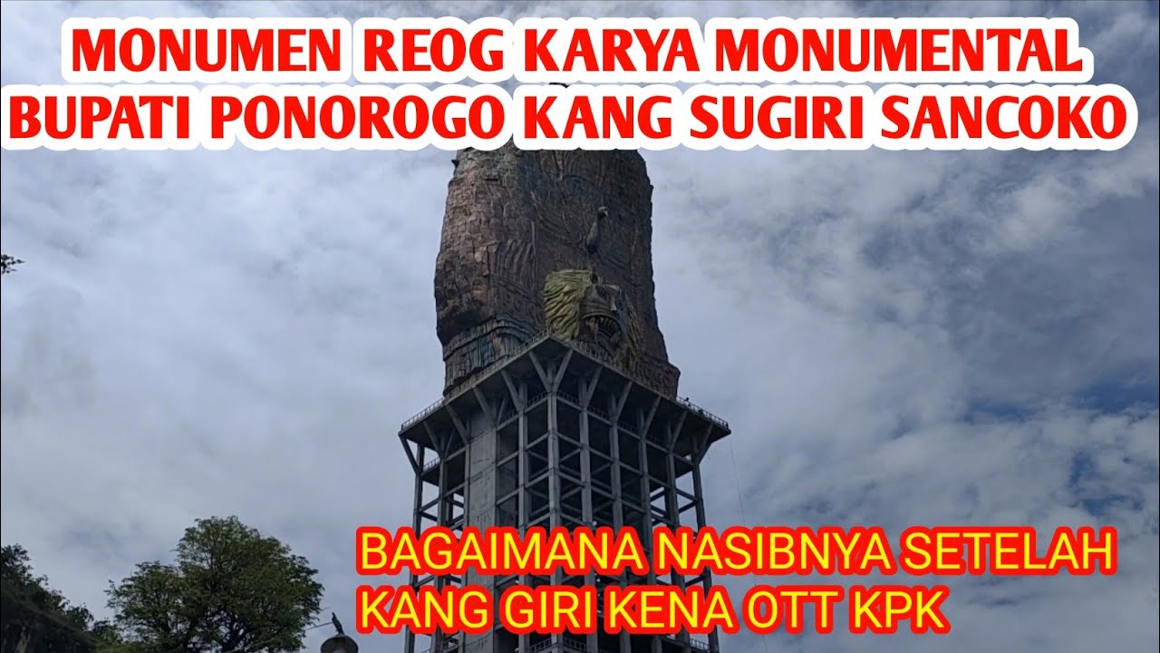 MONUMEN REOG PONOROGO‼️NASIBMU KINI - JEJAK ROSY 
